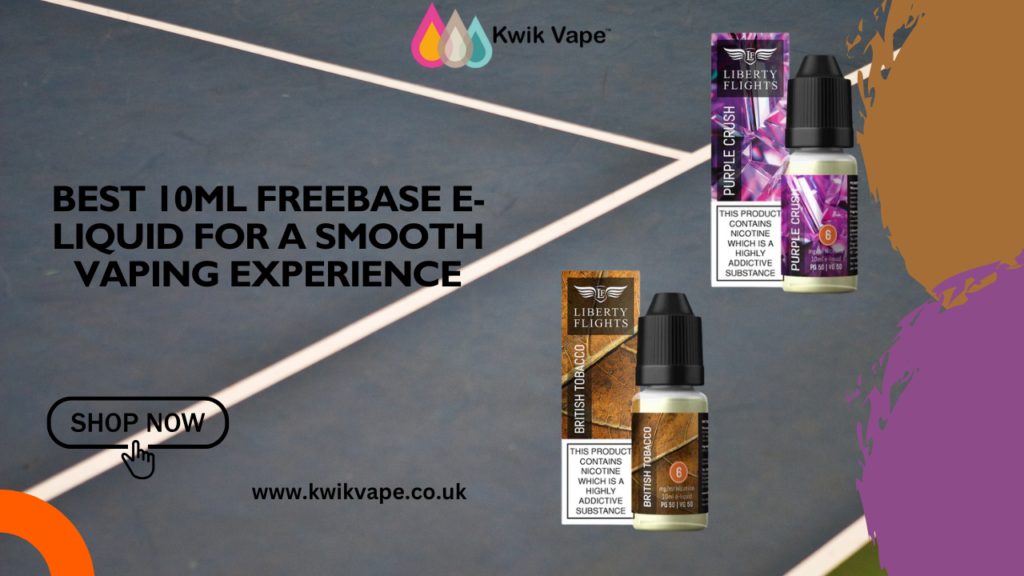 10ml Freebase E-liquid