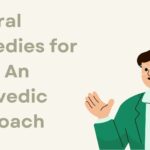 Natural Remedies for Piles: An Ayurvedic Approach