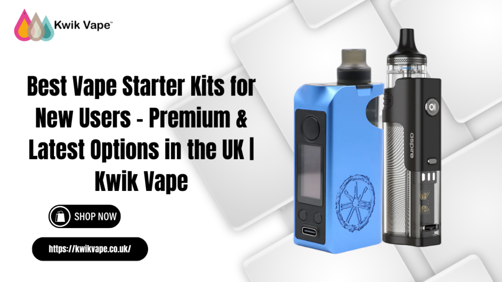 Vape Starter Kits