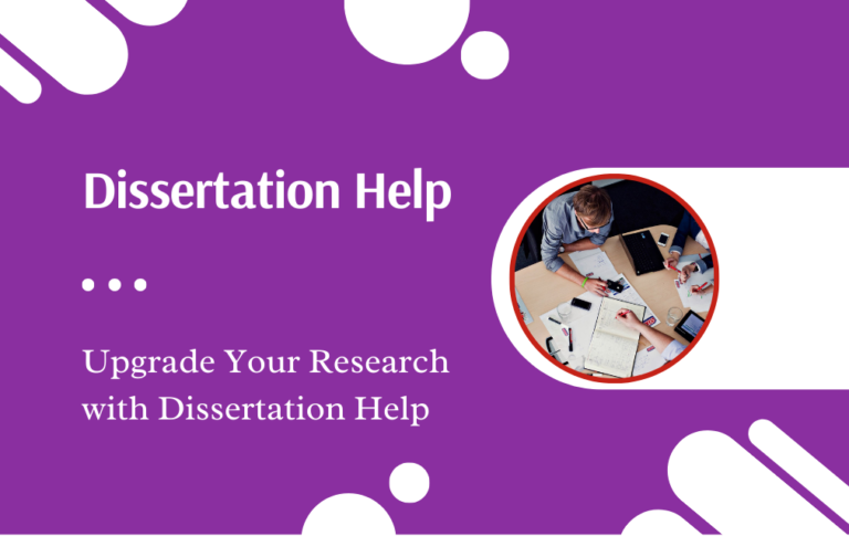 Upgrade Your Research with Dissertation Help