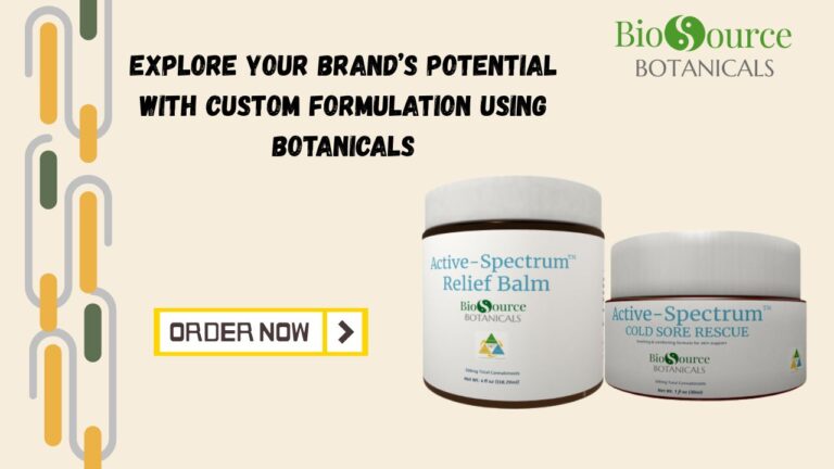 Custom formulation with botanicals
