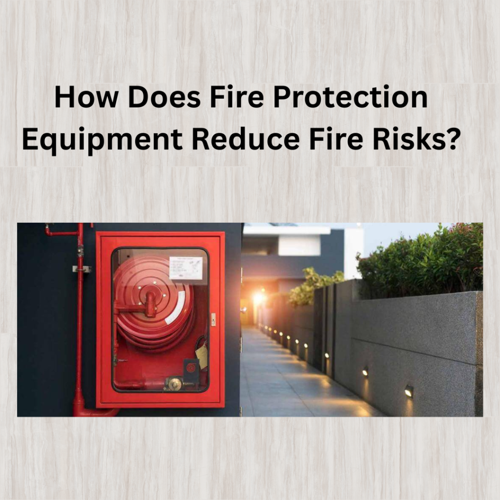 Fire Protection Equipment