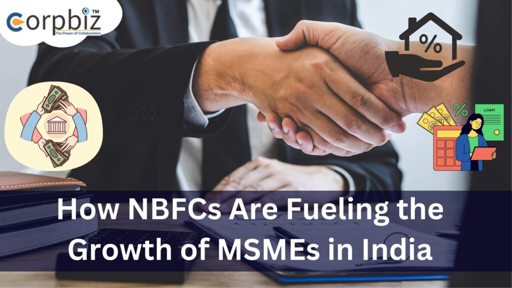 How NBFCs Are Fueling the Growth of MSMEs in India