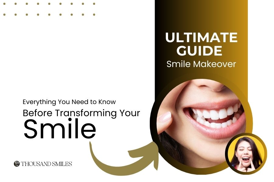 The Ultimate Guide to a Smile Makeover