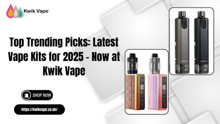 Latest Vape Kits