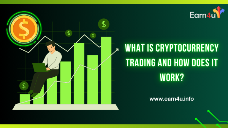 What is Cryptocurrency Trading and How Does it Work