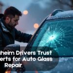 Why Anaheim Drivers Choose Local Experts for Auto Glass Repair