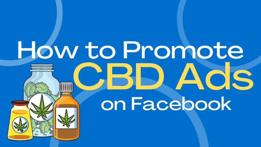can you advertise cbd on facebook