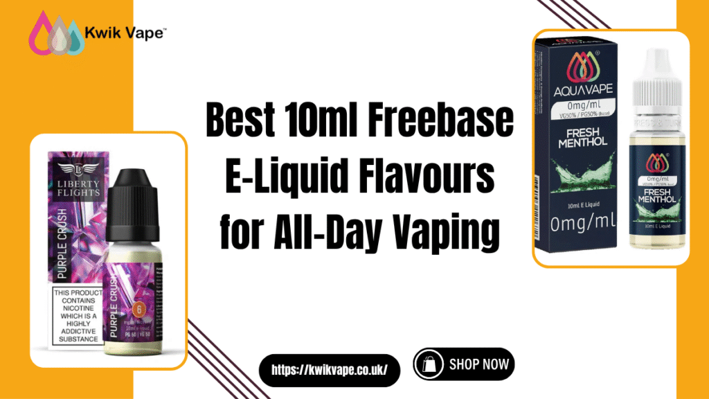 10ml Freebase E-Liquid flavours