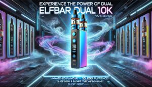 elf bar dual 10k pods​