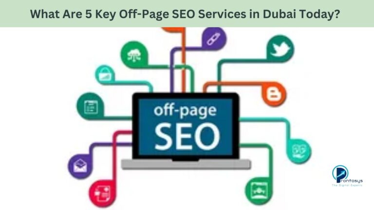 What Are 5 Key Off-Page SEO Services in Dubai Today