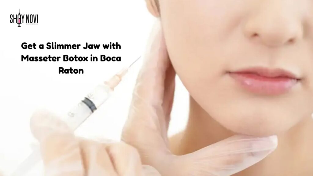 masseter botox boca raton