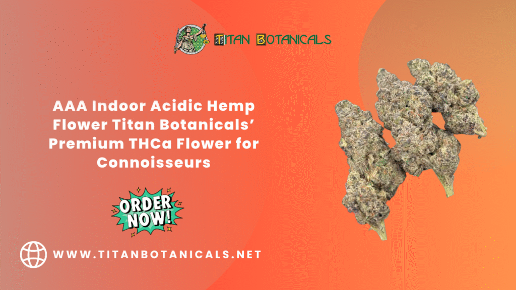 AAA Indoor Acidic Hemp Flower
