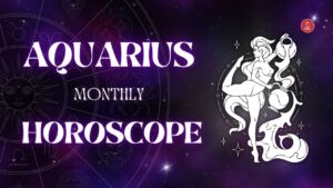Auarius-Monthly-Horoscope