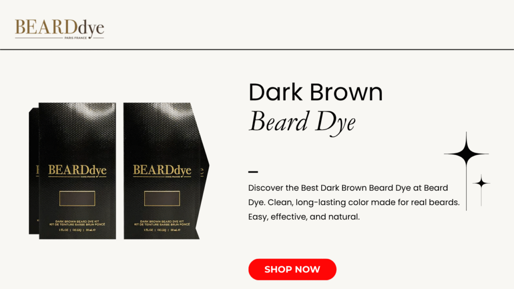 Best Dark Brown Beard Dye