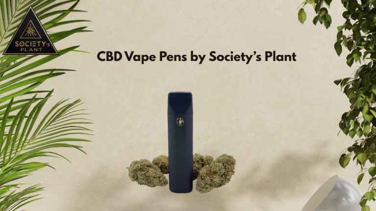 CBD Vape Pens by Society’s Plant