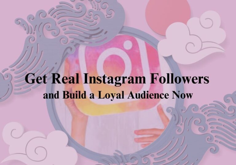 Get Real Instagram Followers