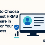 How to Choose the Best HRMS Software in UAE for Your Business