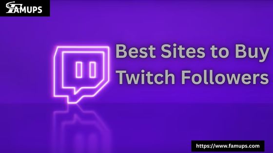 Best Sites to Buy Twitch Followers