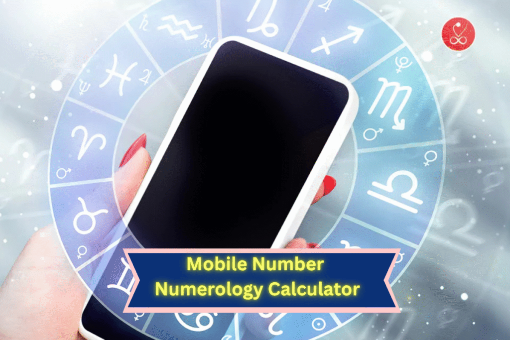 Mobile Number Numerology Calculator