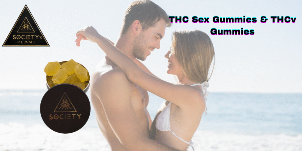 THC Sex Gummies & THCv Gummies