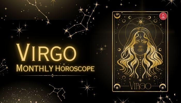 virgo monthly horoscope