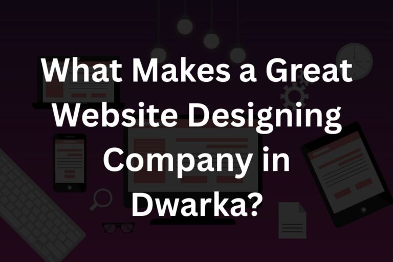 website-designing-company-in-dwarka