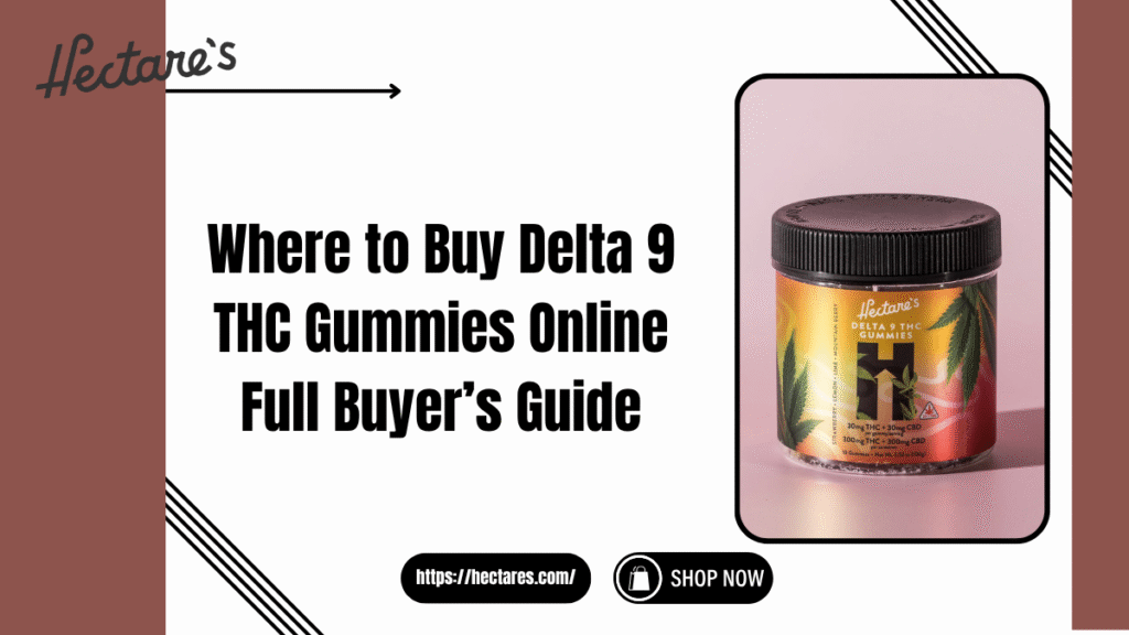 Delta 9 THC Gummies