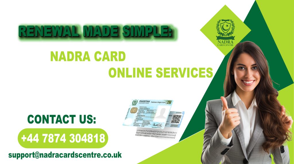 pakistani nadra card renewal