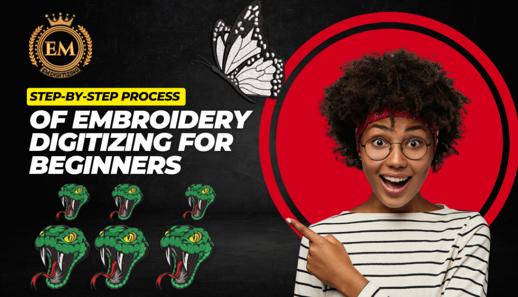 Step-by-Step Process of Embroidery Digitizing for Beginners