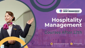 Hospitality Management Courses After 12th