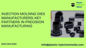 injection molding dies manufacturers