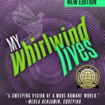 My Whirlwind Lives
