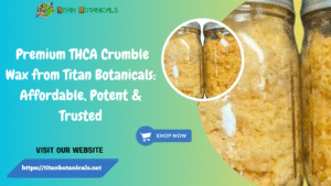 THCA crumble wax