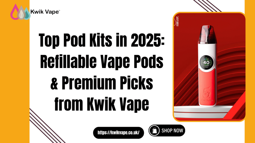 Pod Kits