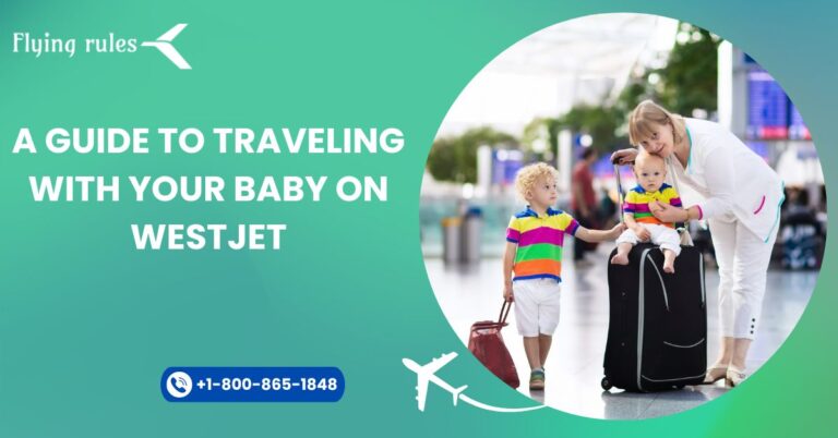 WestJet flying with infant