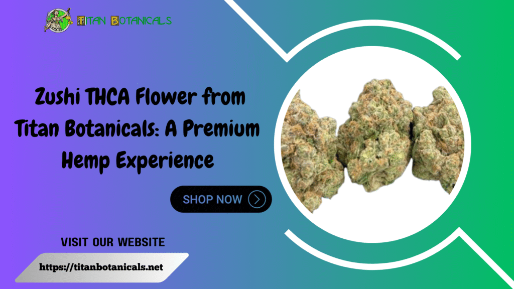 Zushi THCA Flower