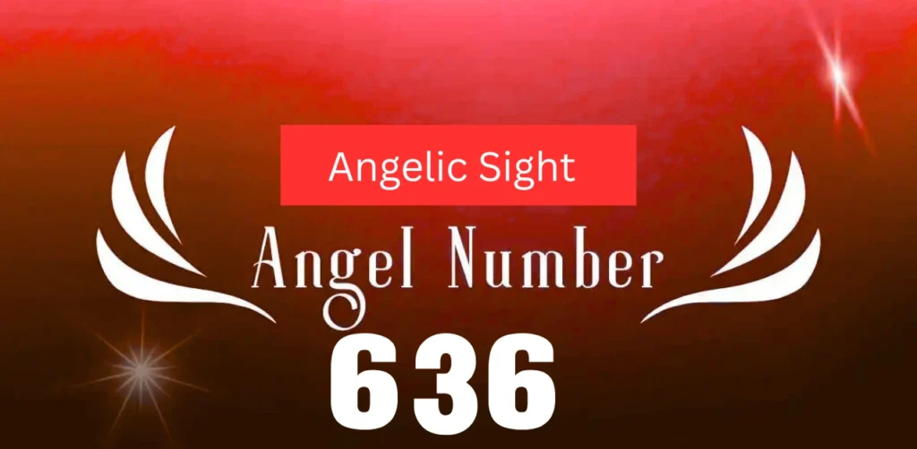 636 angel number