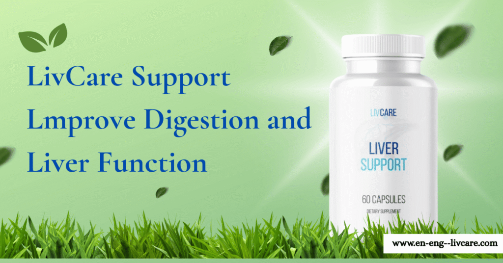 LivCare natural liver detox supplement bottle