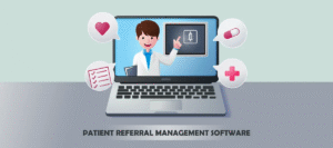 Patient-Referral-Management-Software