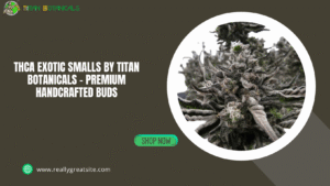 THCA Exotic Smalls