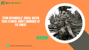 small batch thca flower
