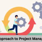 Agile Approach to Project Management