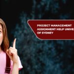 Project Management Assignment Help University of Sydney
