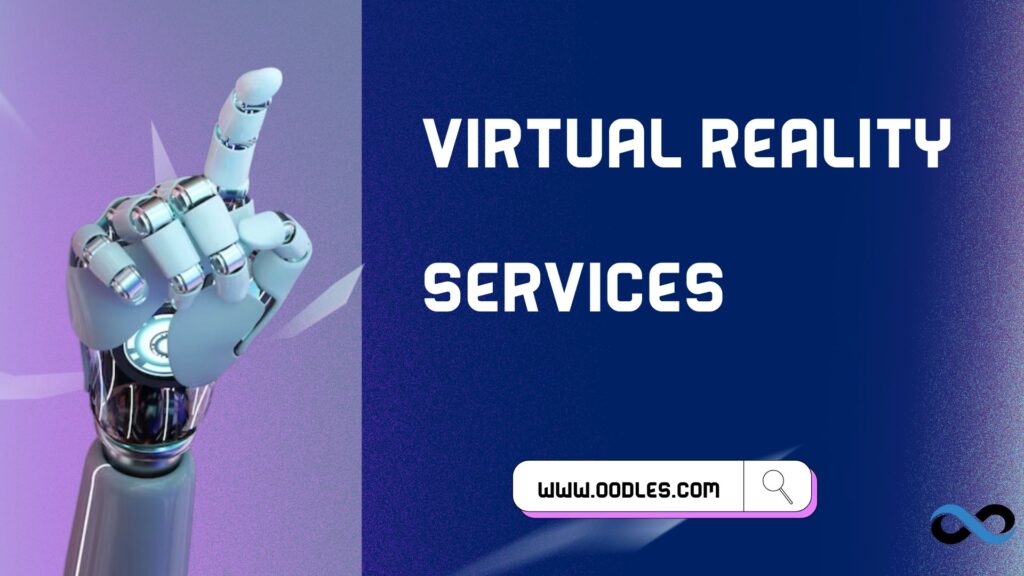 Virtual reality services
