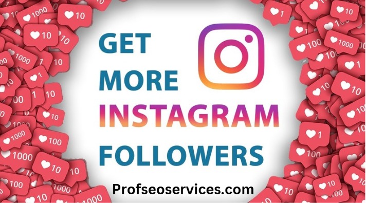 https://profseoservices.com/buy-instagram-followers/