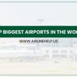 top biggest airports in the world