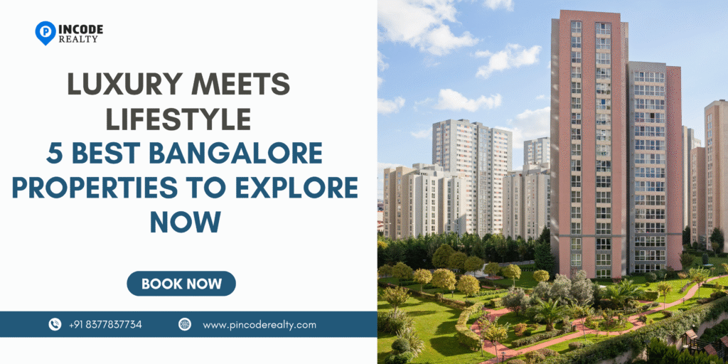 Properties in Bangalore
