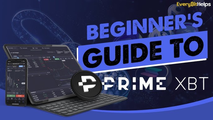 Unlocking the Potential of PrimeXBT Trade A Comprehensive Guide