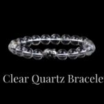 Clear Quartz Bracelet